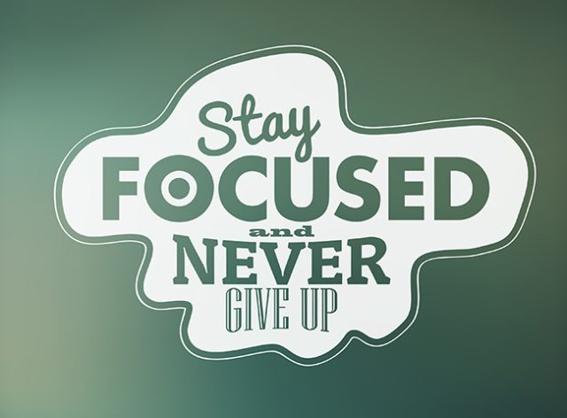 [Image: Stay.Focussed.jpg]