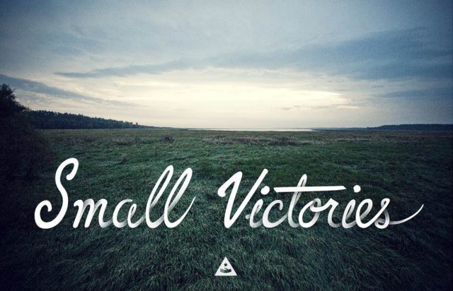  Learn to Celebrate the Small Victories