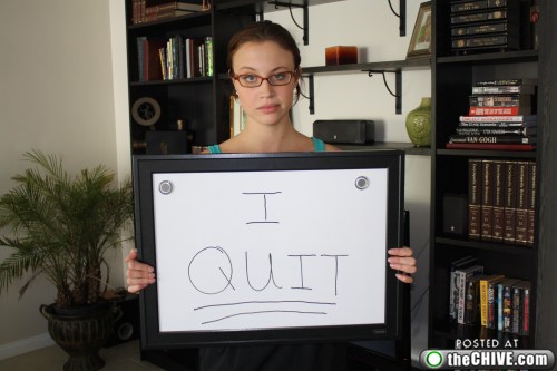  Top 10 Reasons It Might Be Time to Quit