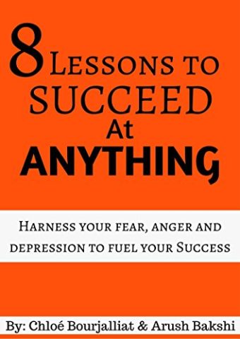 8 Lessons to Succeed at Anything