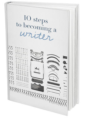 10 steps to becoming a writer ebook