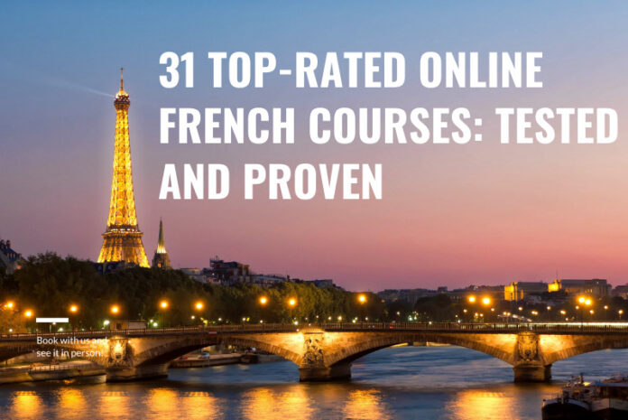 31 Top-Rated Online French Courses Tested and Proven