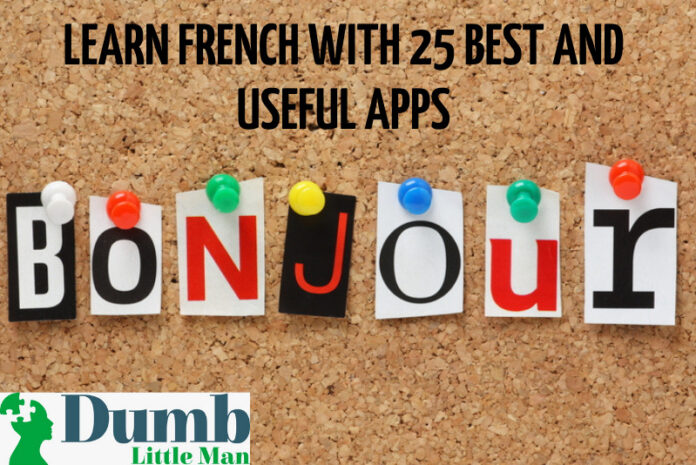 Learn French With 25 Best And Useful Apps