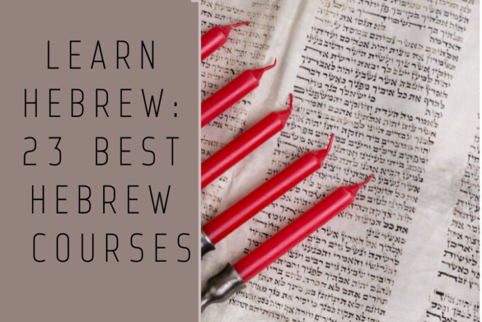 Learn Hebrew 23 Best Hebrew Courses