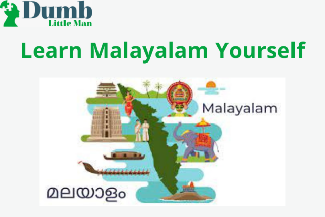  Learn Malayalam Yourself: Useful Experience Shared