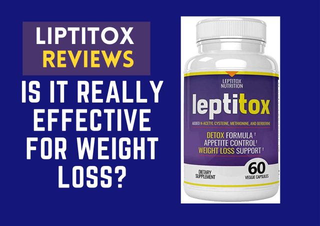  Leptitox Reviews: Does This Dietary Supplement Work?