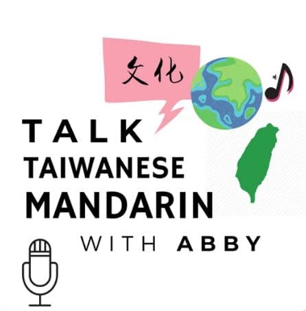 Talk Taiwanese Mandarin With Abby