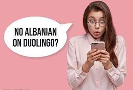 No Albanian on Duolingo