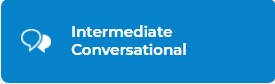 Intermediate conversational