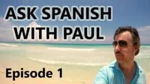  Spanish With Paul