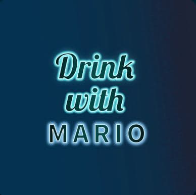 馬力歐陪你喝一杯 Drink With Mario