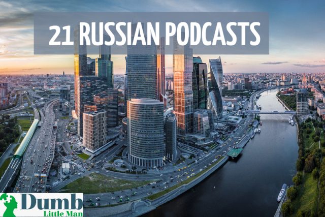  21 Russian Podcasts That Make You Fluent! [2023]