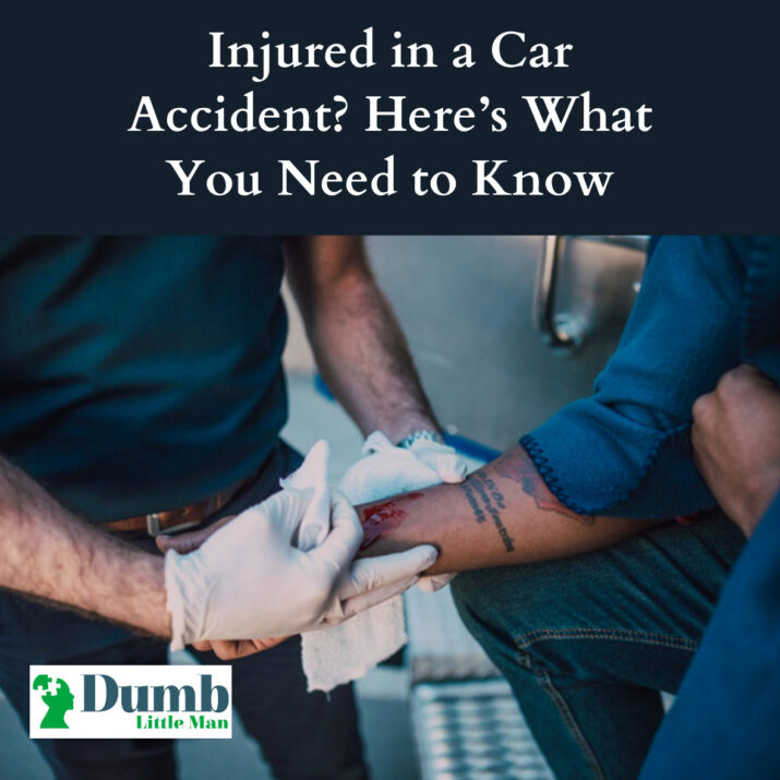 Injured in a Car Accident? Here’s What You Need to Know