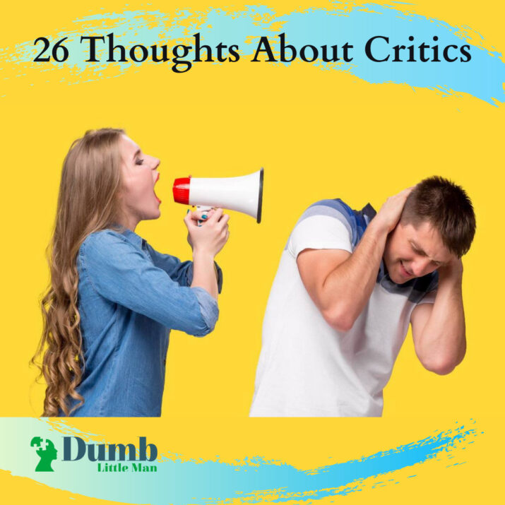 26 Thoughts About Critics