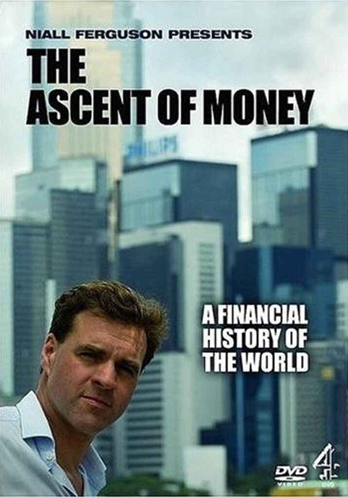 The Ascent Of Money