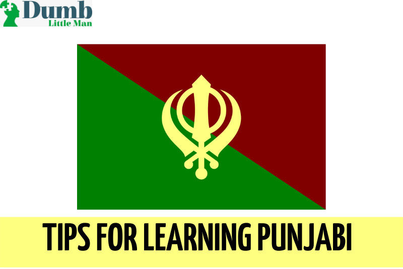  Important Tips For Learning Punjabi [2022 Edition]