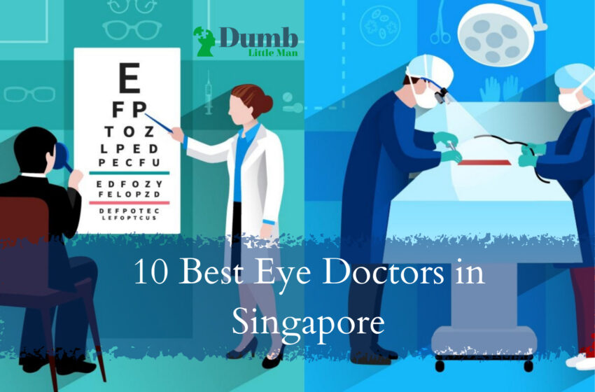 10 Best Eye Doctor in Singapore