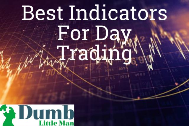  11 Best Indicators For Day Trading [Updated 2022]