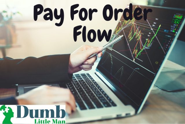 Payment For Order Flow: Here Is How It Works (Detailed Answer)
