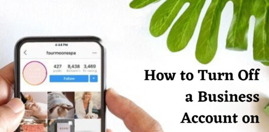 How to Turn Off a Business Account on Instagram?
