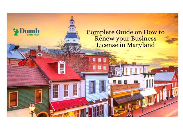 Complete Guide on How to Renew your Business License in Maryland