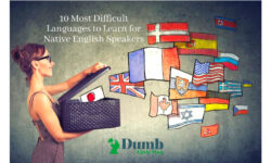 10 Most Difficult Languages to Learn for Native English Speakers