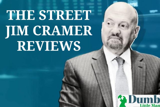  The Street Jim Cramer Reviews: The Important Notes (Updated 2021)