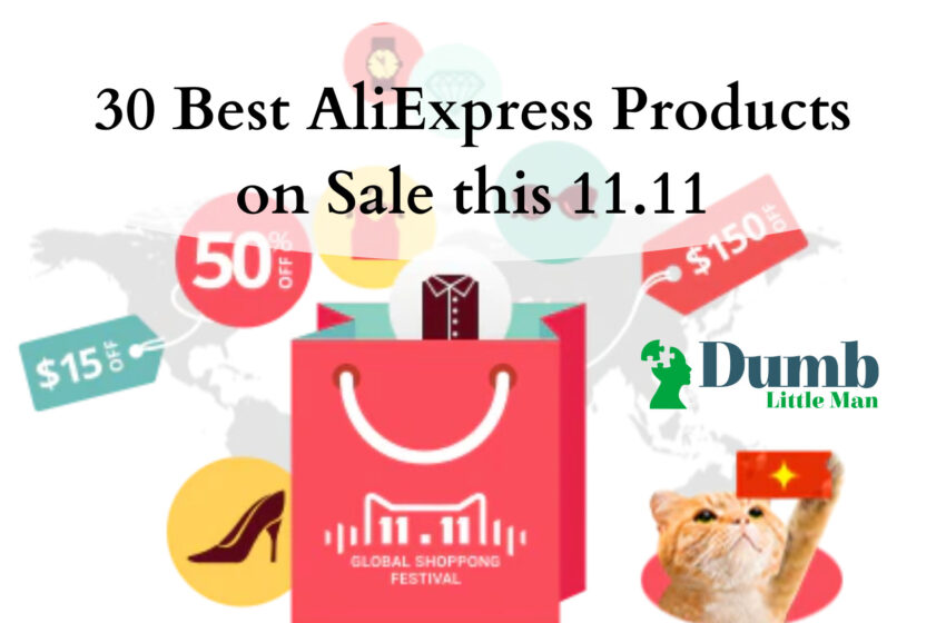  30 Best AliExpress Products on Sale this 11.11