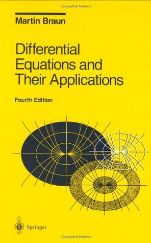 Differential Equations and Their Applications by Martin Braun