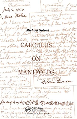 Calculus on Manifolds by Micheal Spivak
