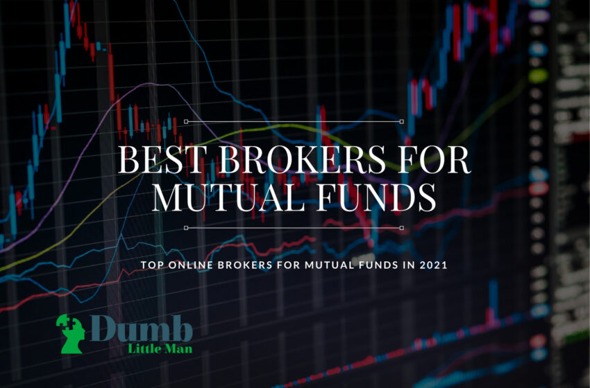  3 Best Brokers for Mutual Funds in 2023