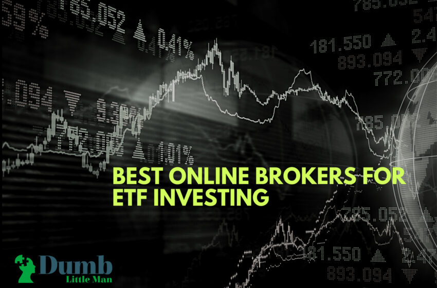 5 Best Online Brokers for ETF Investing in 2022