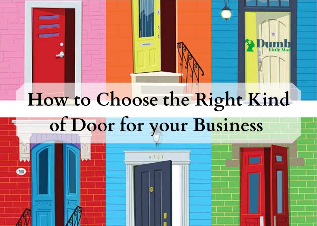 How to Choose the Right Kind of Door for your Business