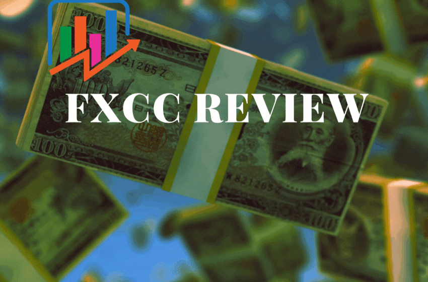  FXCC Review: Is it the Best Commission Free Trades for Non-US Traders?