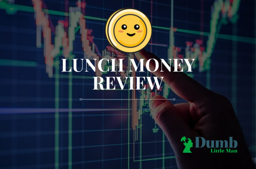  Lunch Money Review: Is it the Best for Finance Tracking in 2022?