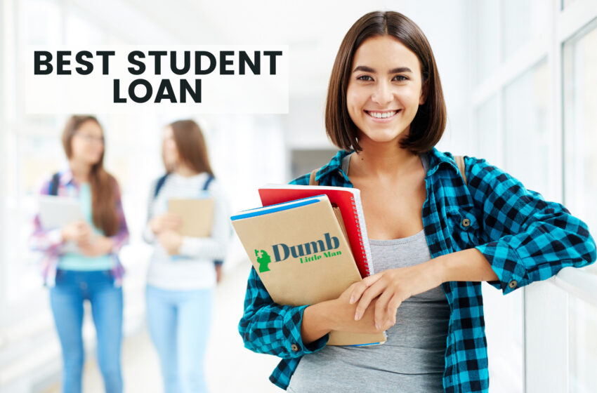  Best Student Loans of 2022