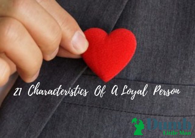 Characteristics Of A Loyal Person