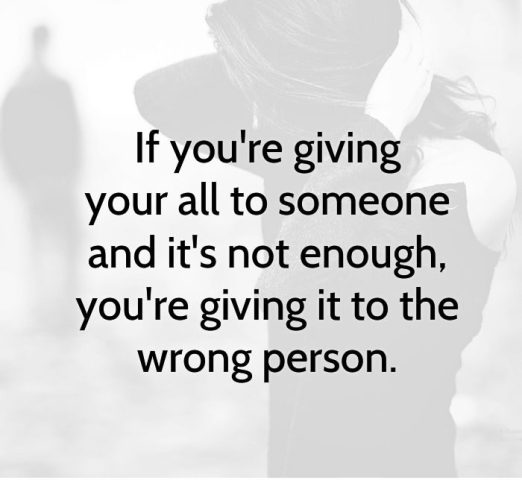 Been told that nothing that you'll ever do is “enough”