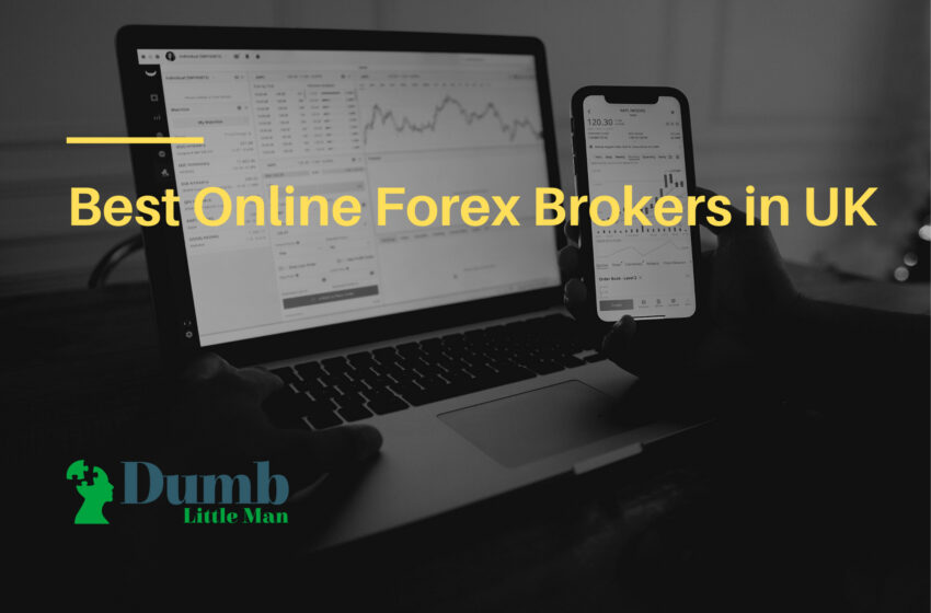  5 Best Online Forex Brokers in UK – In Depth Review and Updates 2023