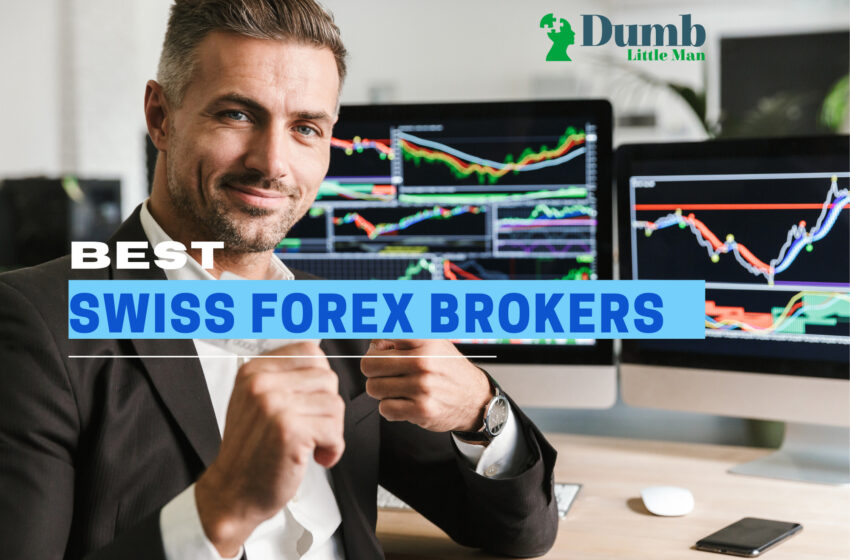  2 Best Swiss Forex Brokers – In Depth Review and Updates 2022