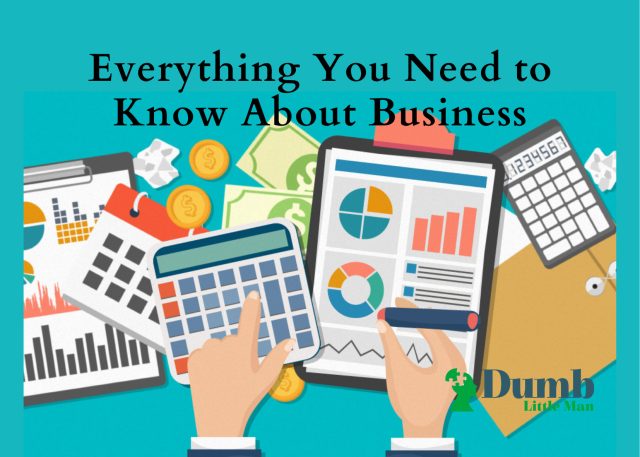 Everything You Need to Know About Business