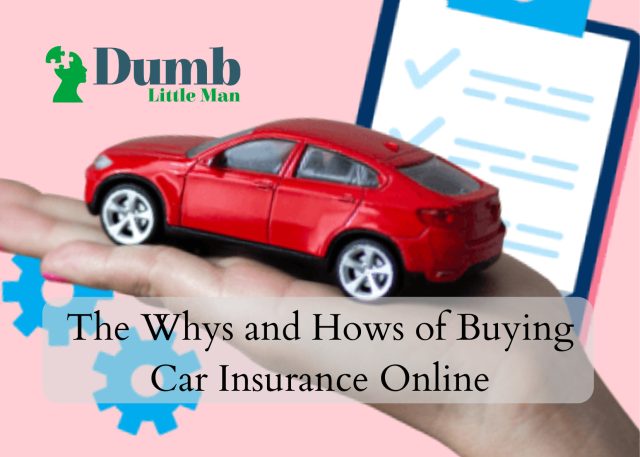 The Whys and Hows of Buying Car Insurance Online