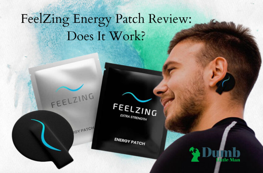  FeelZing Energy Patch Review: Does It Work?