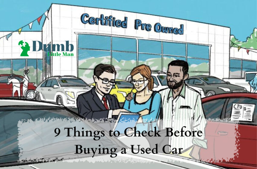 9 Things to Check Before Buying a Used Car