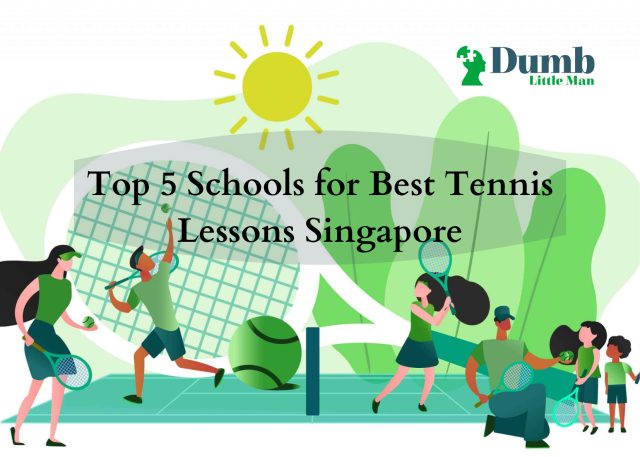 Top 5 Schools for Best Tennis Lessons Singapore