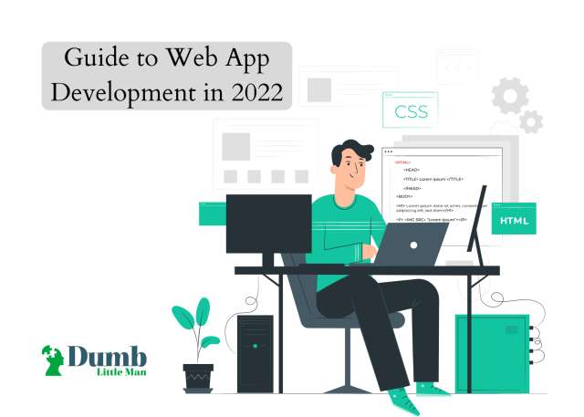 Guide to Web App Development in 2022