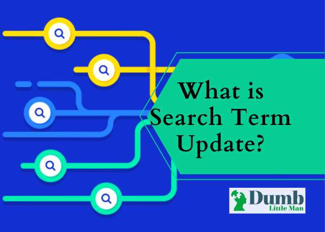 What is Search Term Update?