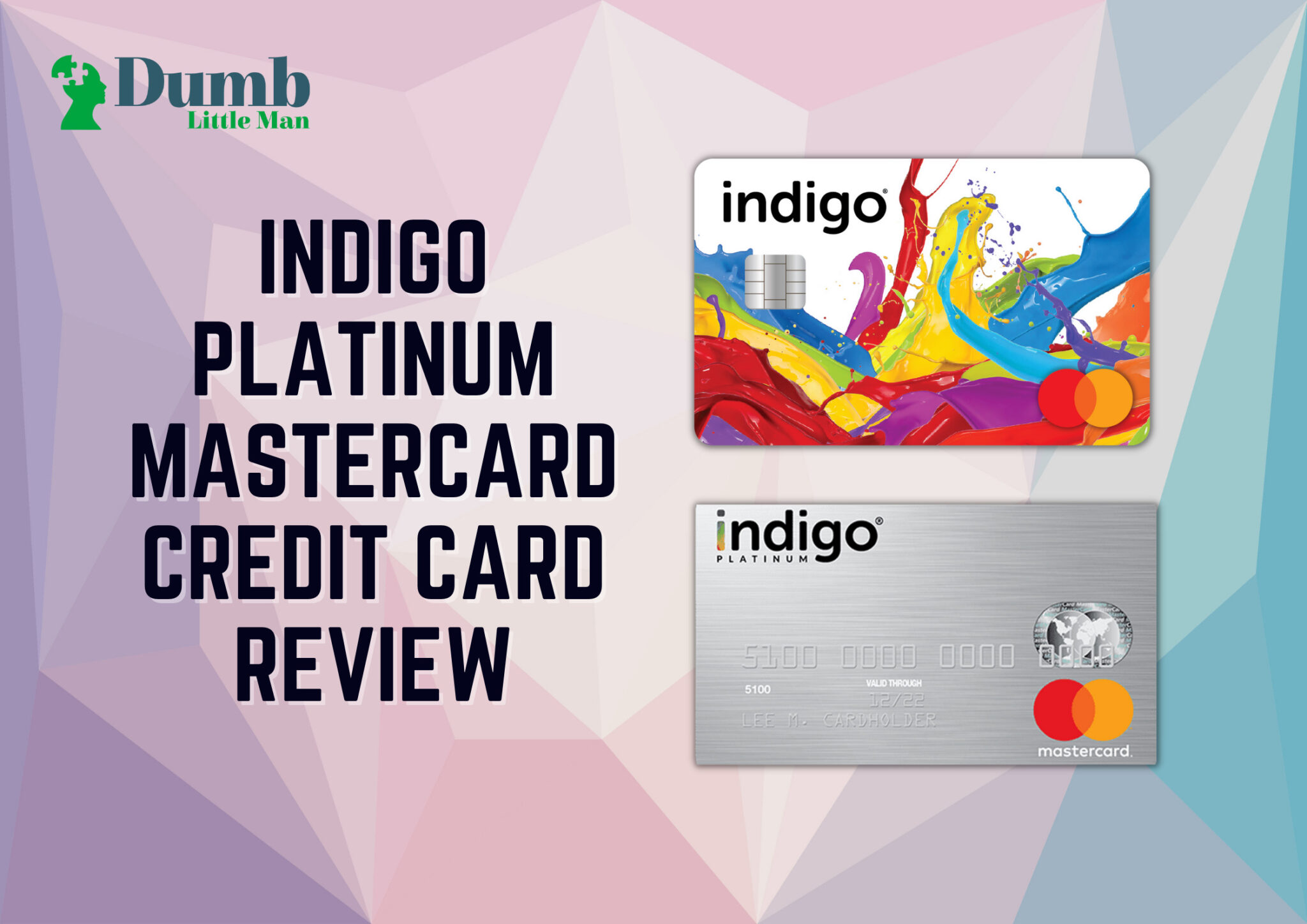 Indigo Platinum Mastercard Review Fast and Easy Card Process
