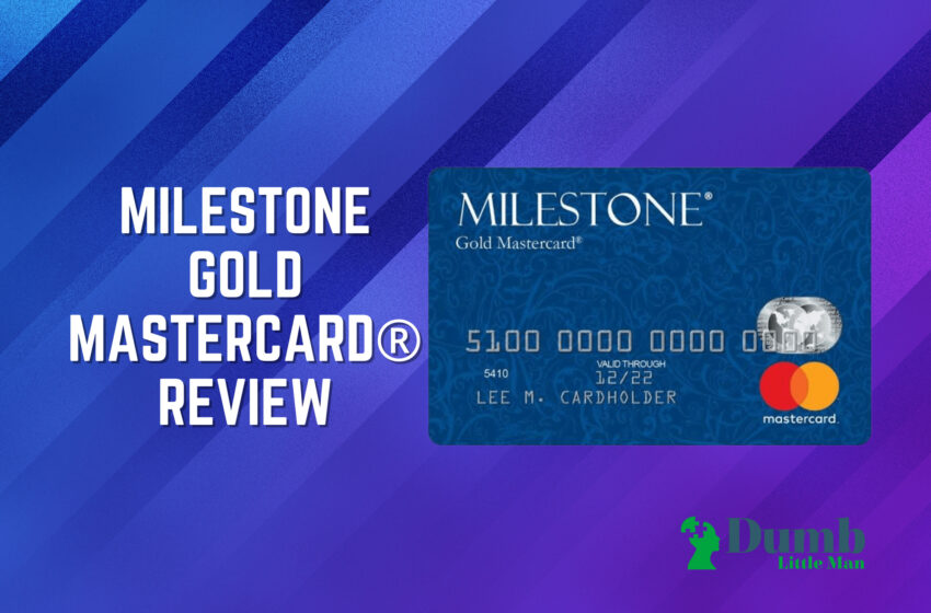  Milestone Gold Mastercard® Credit Card Review: Card for Bad Credit?