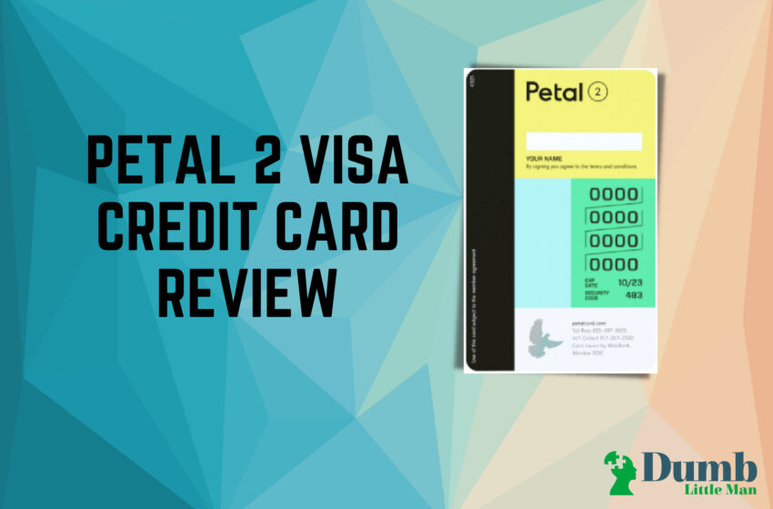  Petal 2 Visa Credit Card Reviews: Cash Back No Fees Visa Credit Card?